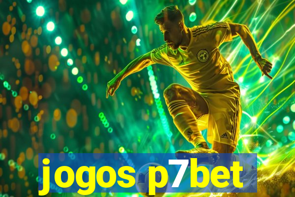 jogos p7bet